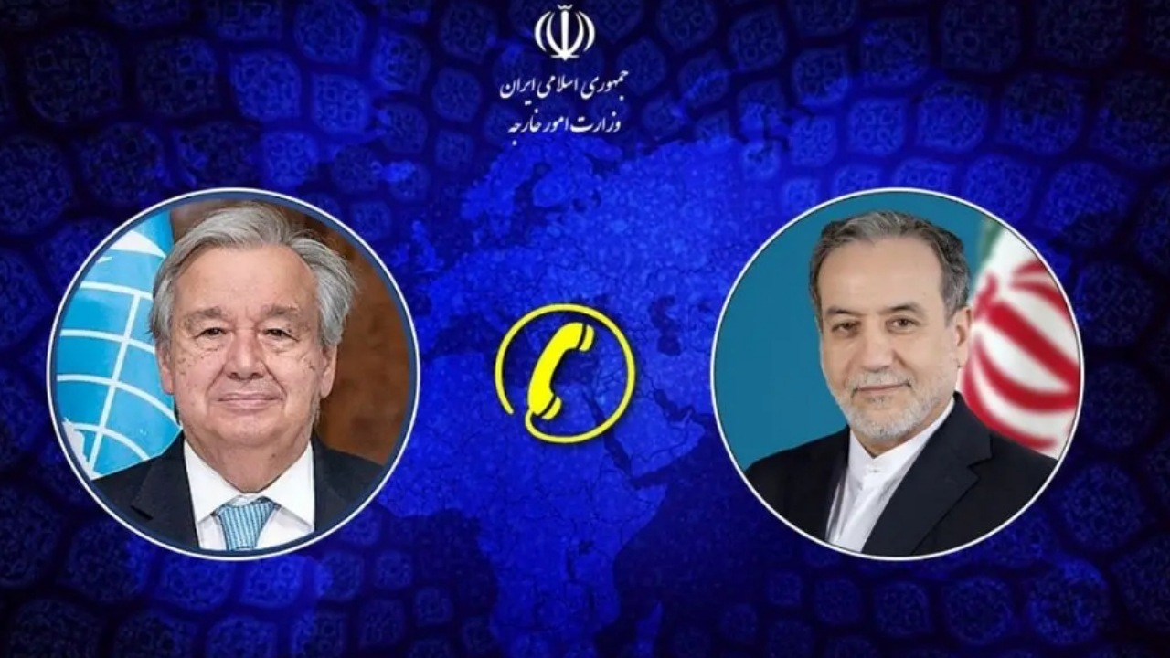 گفتگوی تلفنی دبیر کل سازمان ملل با وزیر امور خارجه